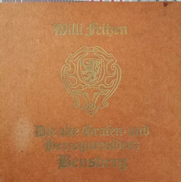 Die alte Grafen und Herzogsresidenz Bensberg von Willi Fritzen, 1982- ER