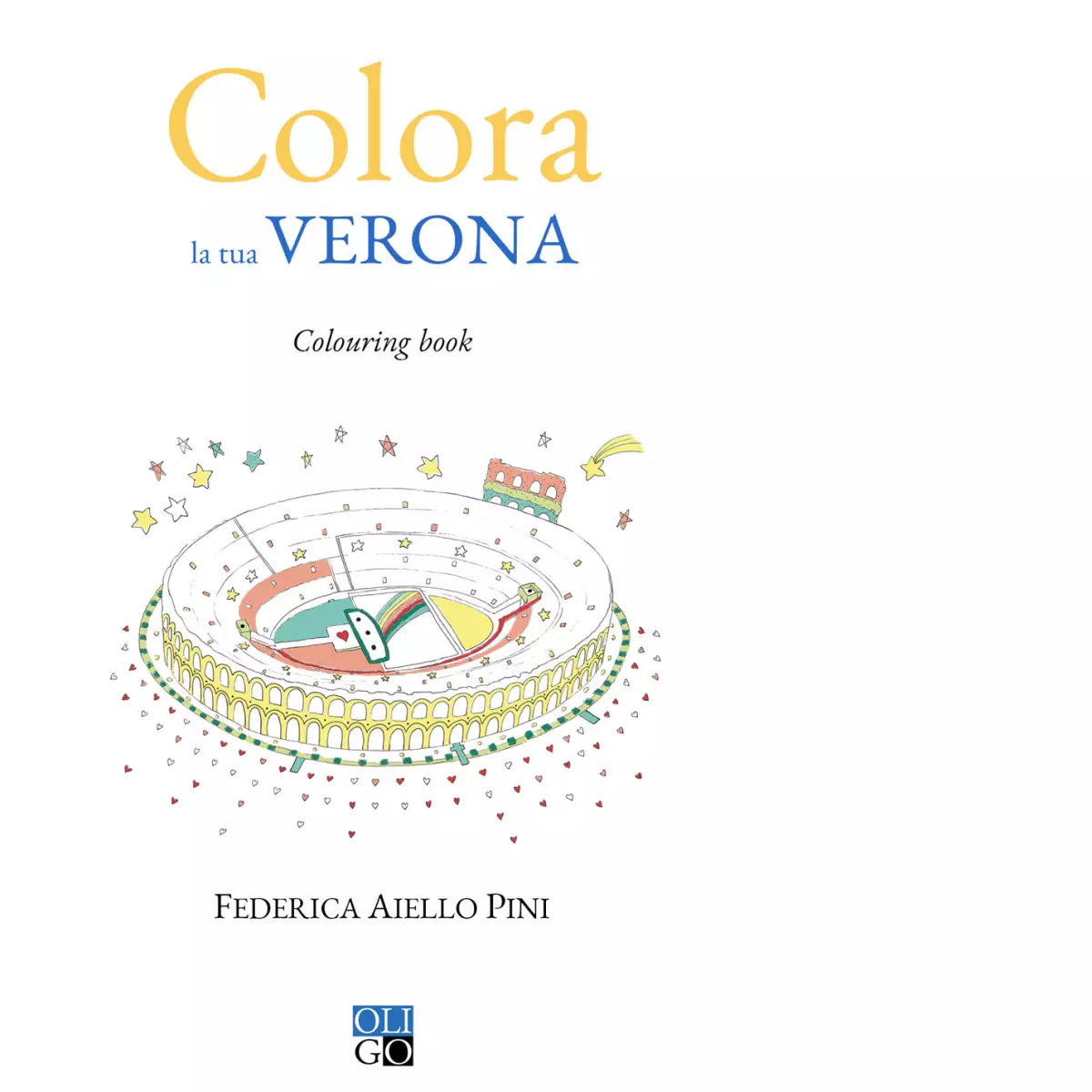 Colora la tua Verona di Federica Aiello Pini