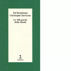 Le 100 parole della Shoah di Tal Bruttmann
