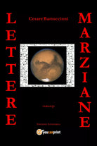 Lettere marziane - Edizione economica di Cesare Bartoccioni, 2019, Youcanprin