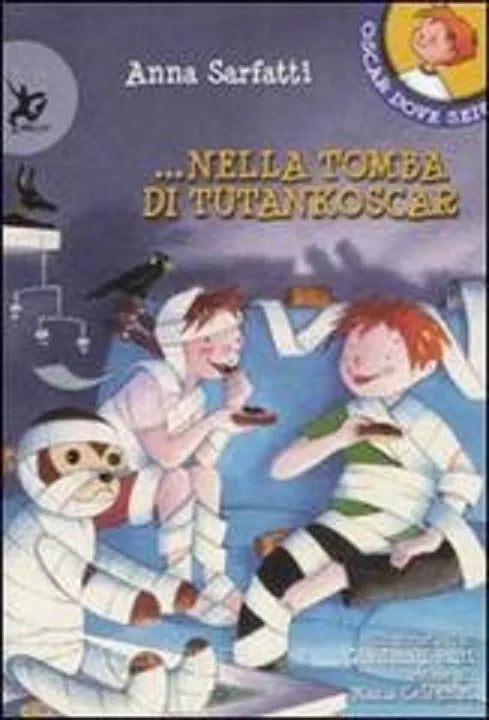 Nella tomba di Tutankoscar - Sarfatti Anna