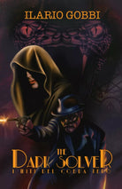 The Dark Solver