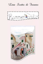 Ramment dando la vita di Raffaelina Scotto Di Fasano