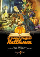 Le vere origini di Halloween di Aa vv