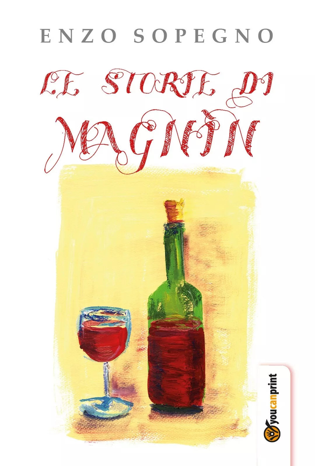 Le storie di Magnin di Enzo Sopegno, 2017, Youcanprint