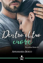 Dentro il tuo cuore di Annamaria Bosco , Les Flaneurs
