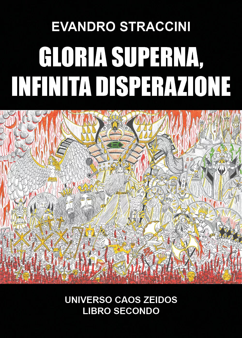 Gloria Superna Infinita Disperazione