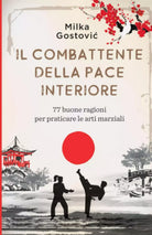 Il Combattente della Pace Interiore