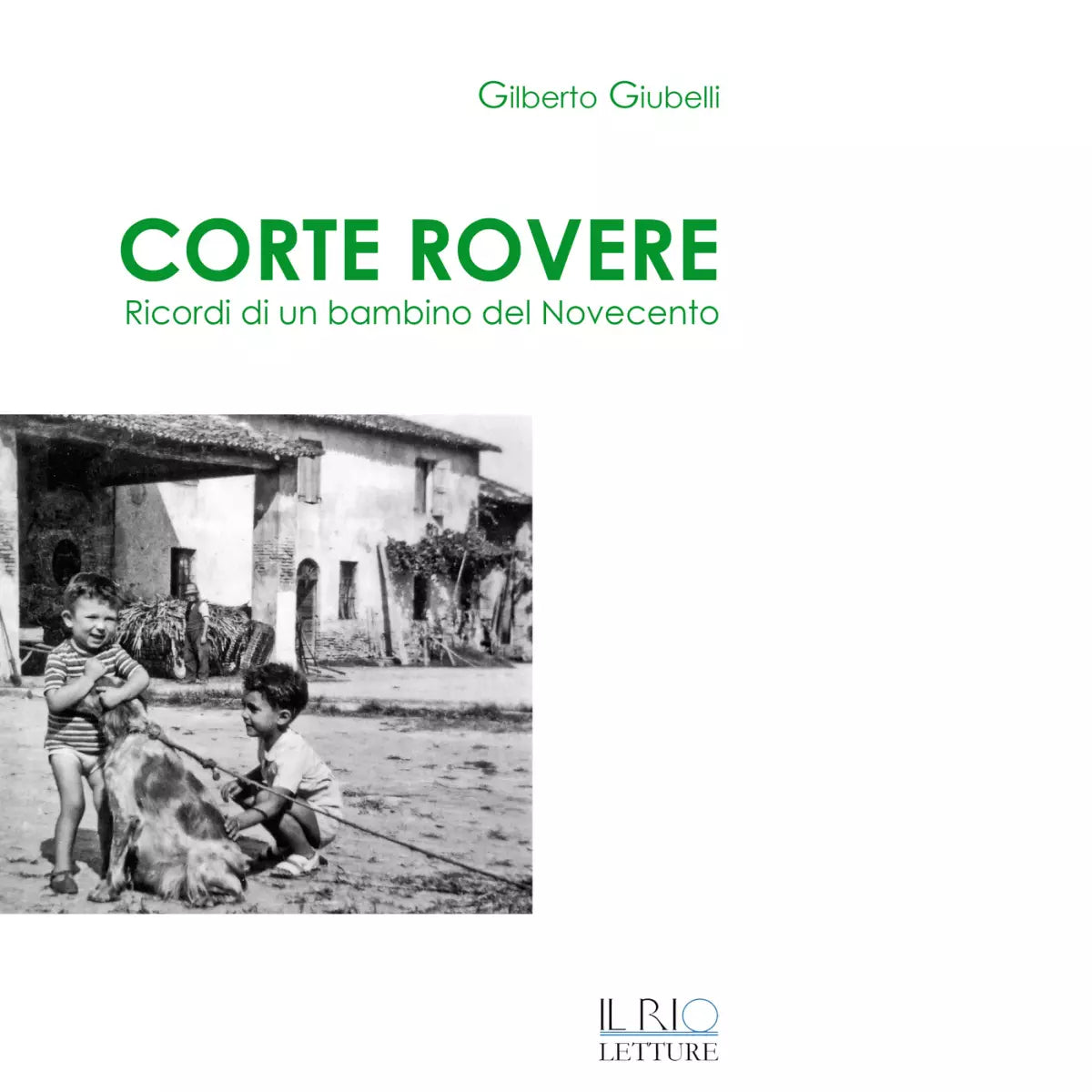 Corte Rovere di Gilberto Giubelli