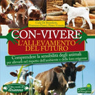 Con-vivere. L’allevamento del futuro. Comprendere la sensibilita degli animali