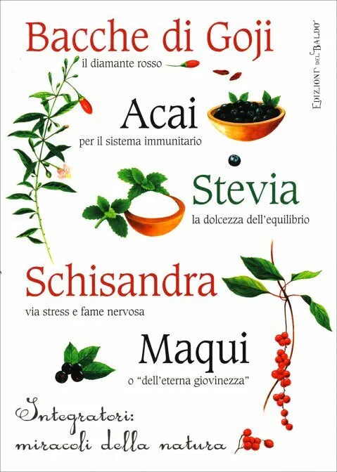 Bacche di goji. Integratori. Miracoli della natura di Aa.vv., 2016, Edizioni D