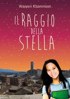 Il raggio della stella di Wanpen Khammoon, 2019, Youcanprint