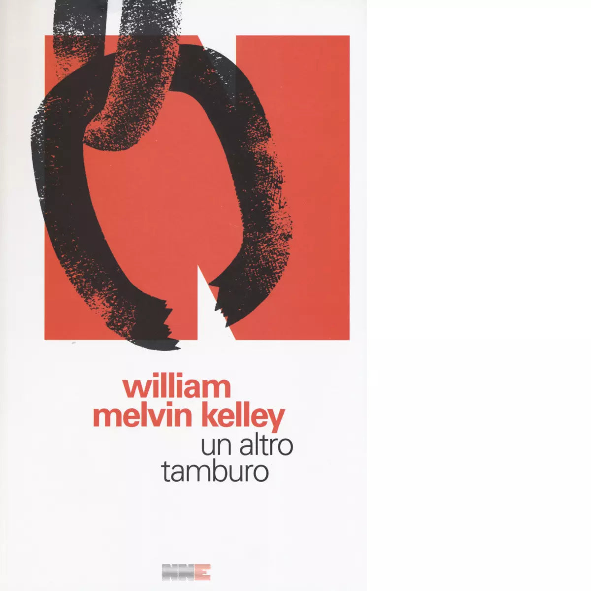 Un altro tamburo di William Melvin Kelley