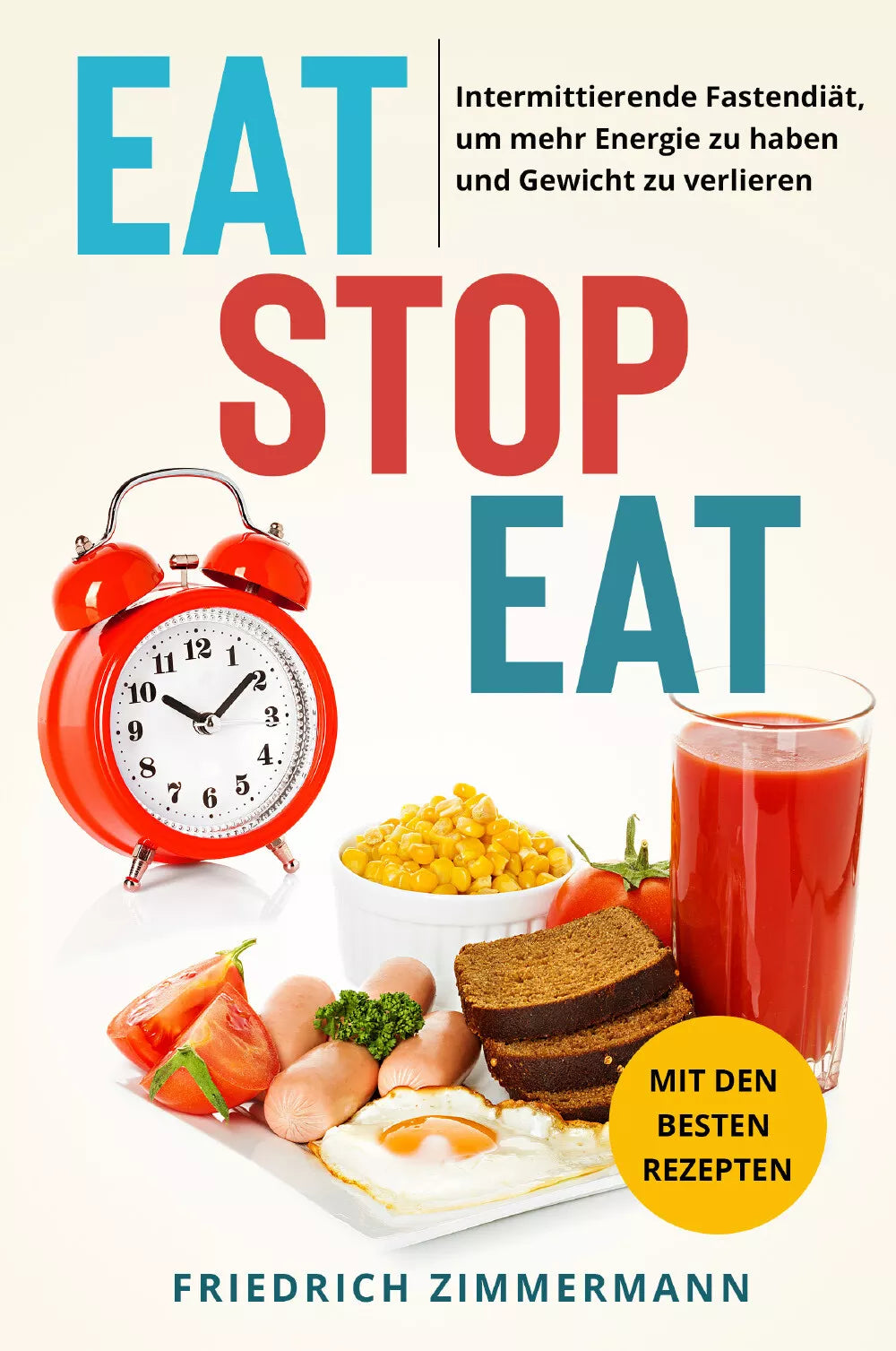 Eat Stop Eat Intermittierende Fastendi t