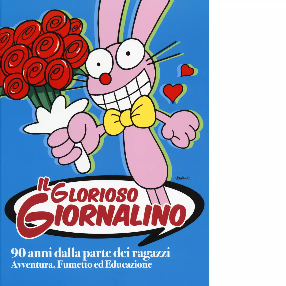 Il glorioso Giornalino 90 anni dalla parte dei ragazzi