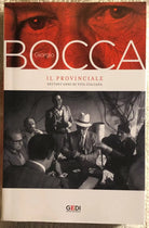 Il provinciale settant’anni di vita italiana di Giorgio Bocca 2020 Gedi Gru