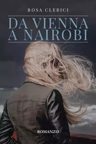 Da Vienna a Nairobi di Rosa Clerici
