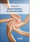 Nozioni generali di comunicazione di Cutr Francesco