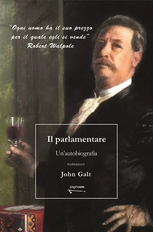 Il parlamentare Un autobiografia di John Galt