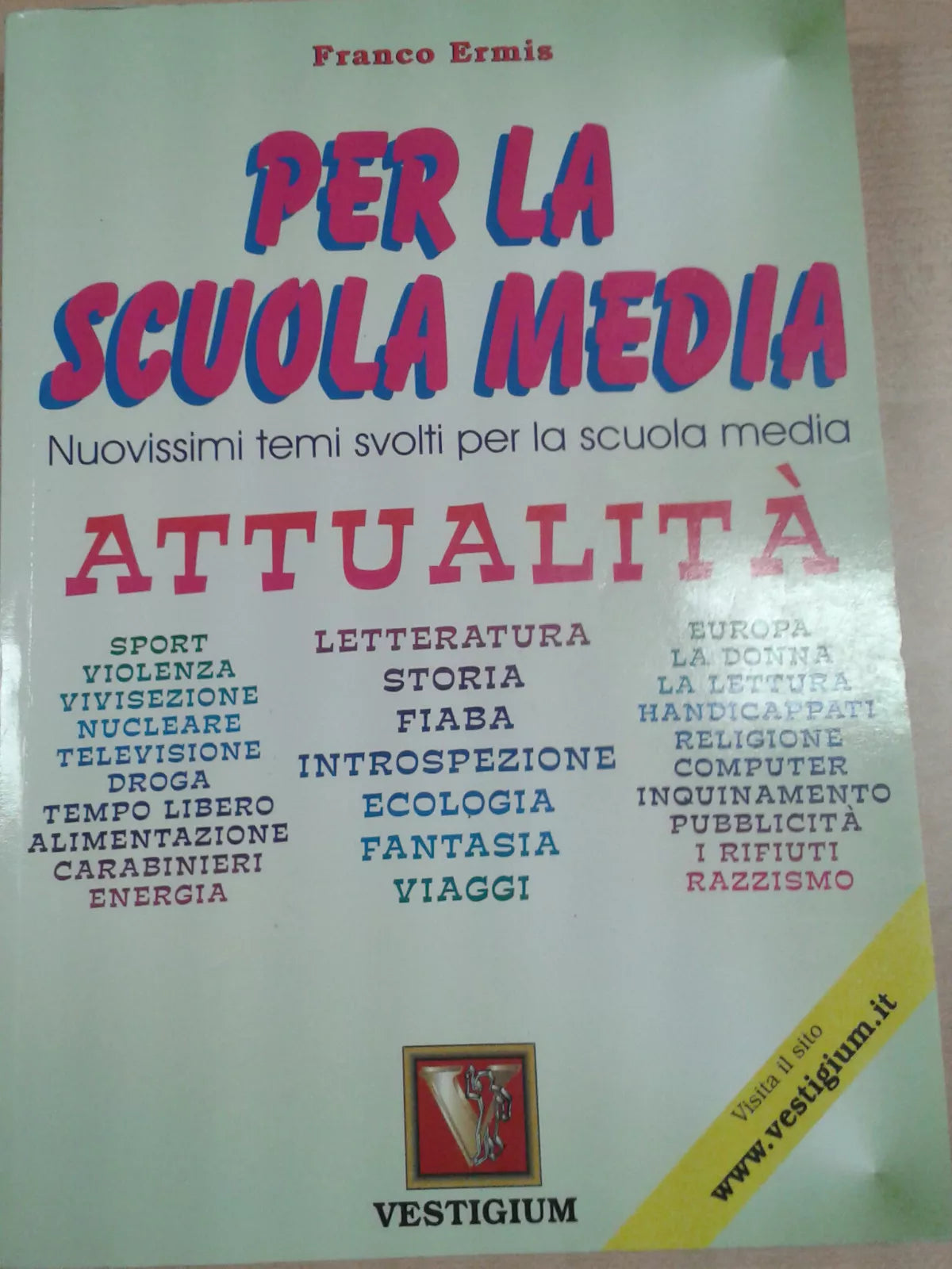 PER LA SCUOLA MEDIA - FRANCO ERMIS - VESTIGIUM - 2003 - M
