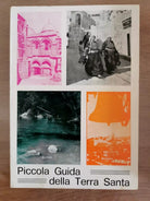 Piccola guida della terra santa - E. Hoade - Francisian Printing Press -1976-AR