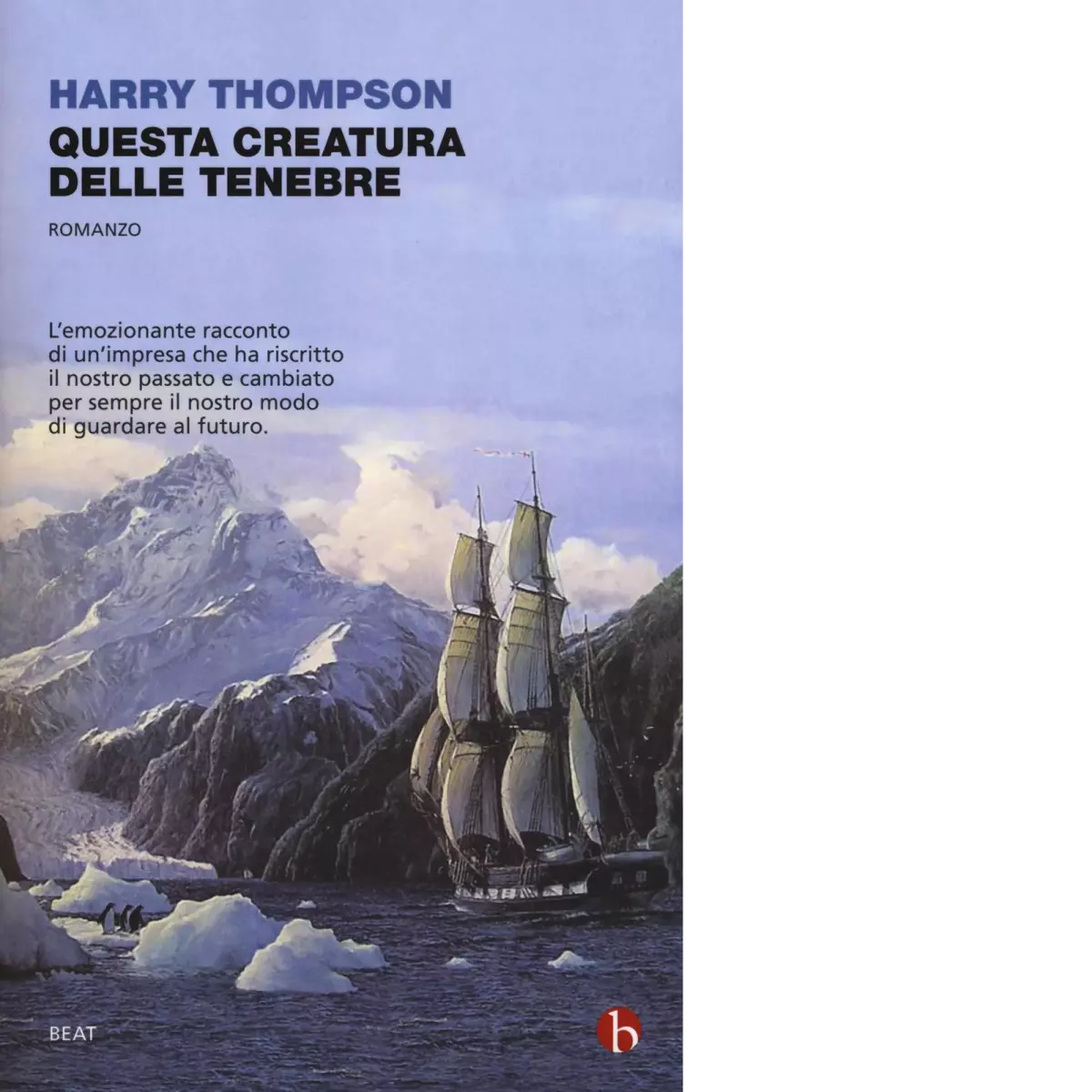 Questa creatura delle tenebre di Harry Thompson