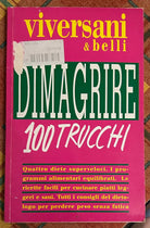 Dimagrire 100 trucchi di Stefania Carlevaro