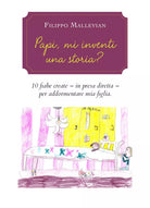 Papi, mi inventi una storia? - Filippo Mallevian, 2020, Youcanprint