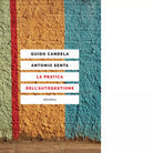 LA PRATICA DELL AUTOGESTIONE di GUIDO CANDELA