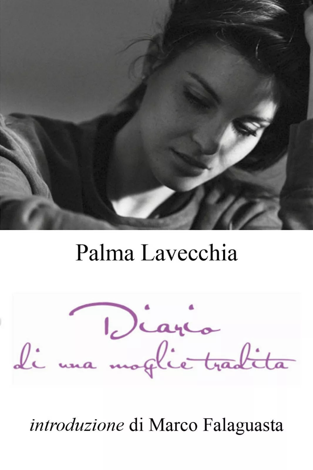 Diario di una moglie tradita di Palma Lavecchia, 2018, Youcanprint
