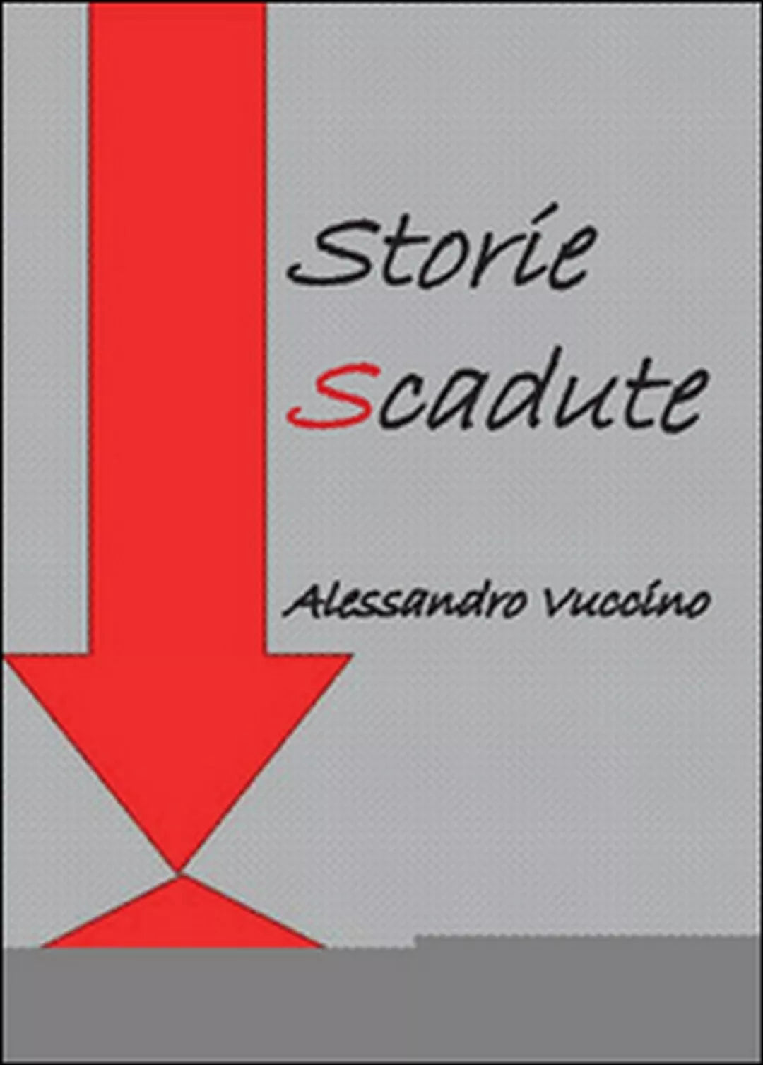 Storie scadute di Alessandro Vuccino, 2015, Youcanprint