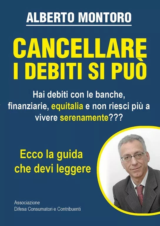 Cancellare i debiti si puo di Alberto Montoro, 2019, Youcanprint