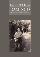 Ramingo Storia di un bracconiere di Enrico Del Testa