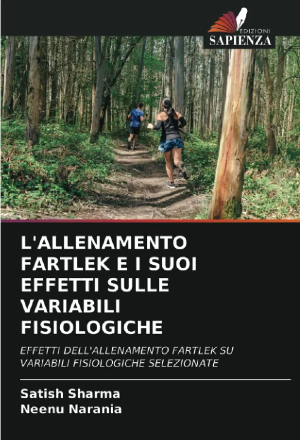 L ALLENAMENTO FARTLEK E I SUOI EFFETTI SULLE VARIABILI FISIOLOGICHE