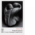 Prima di essere io Il vivente