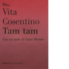 Tam tam di Vita Cosentino