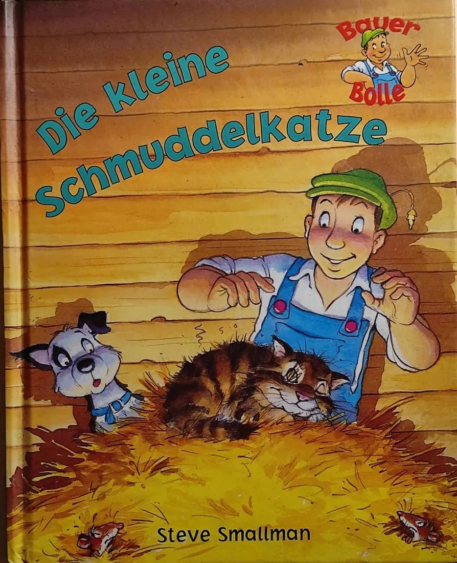 Die kleine Schmuddelkatze di Steve Smallman, 2009, Bauer Bolle