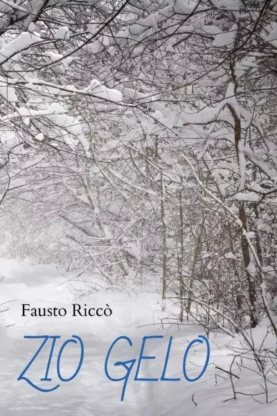 Zio gelo di Fausto Ricc