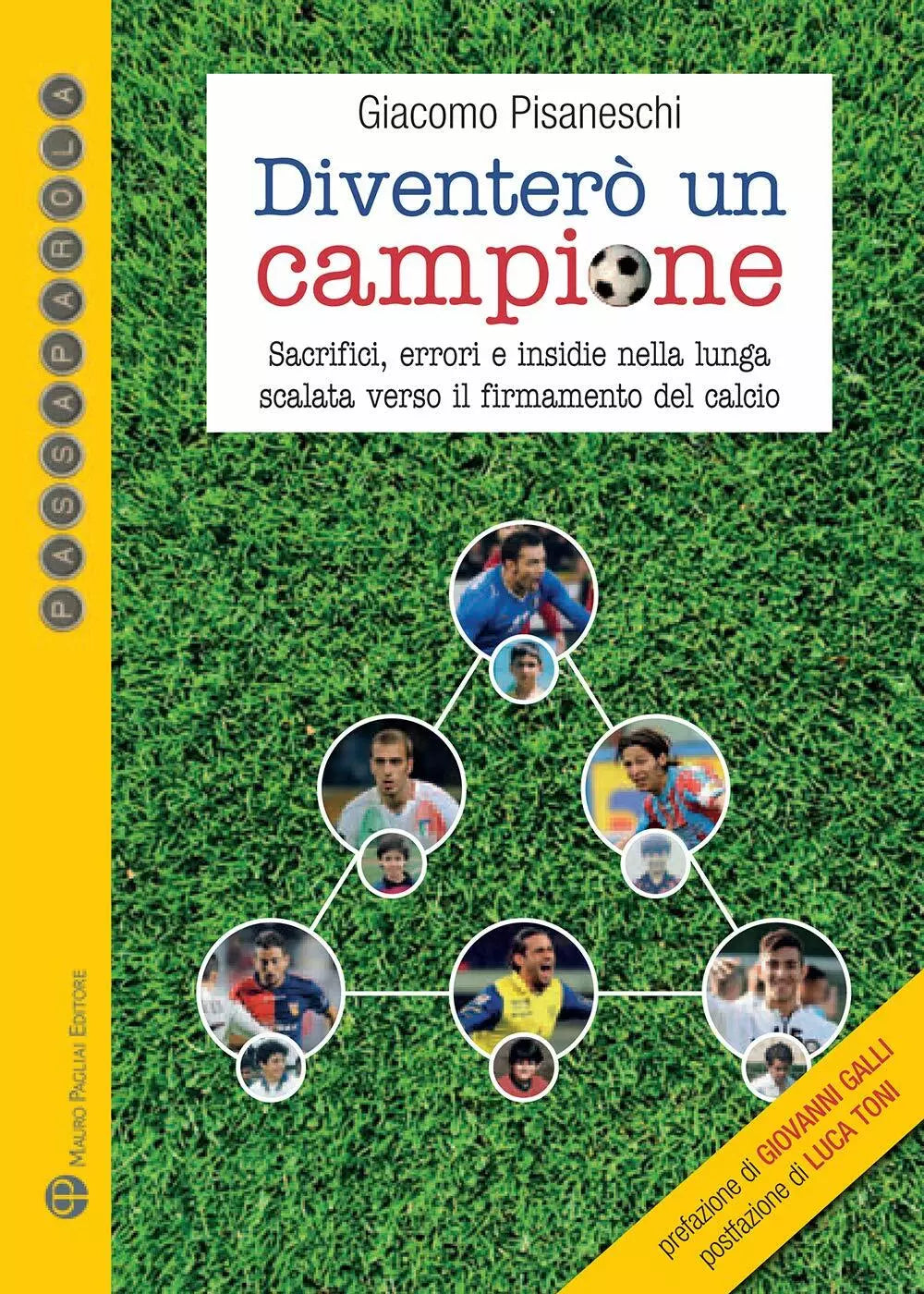 Diventer un campione