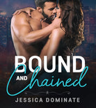 Bound and chained di Jessica Dominate, 2021, Youcanprint