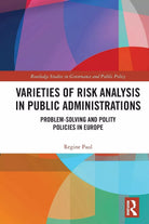 Varieties Of Risk Analysis In Public Administrations