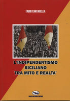 L indipendentismo siciliano tra mito e realt