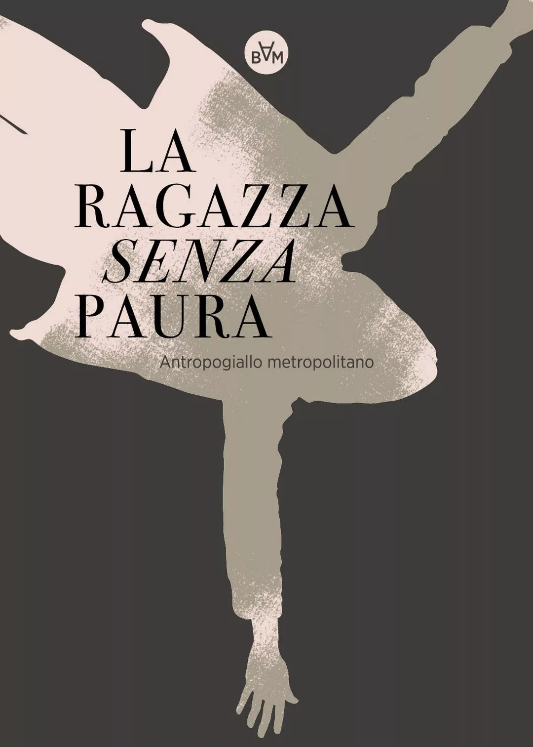 La ragazza senza paura di Bam, 2020, Youcanprint