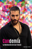 Candemia la Revoluci n de Can Yaman di Laura Delpino