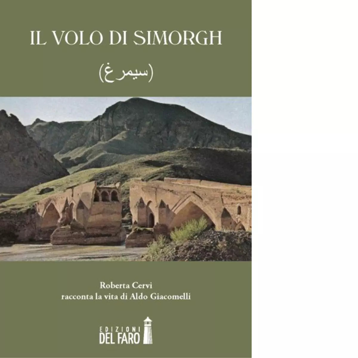 Il volo di Simorgh di Cervi Roberta
