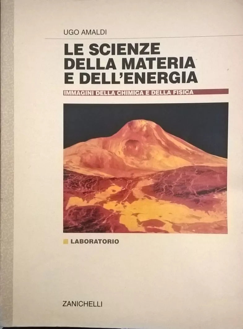 Le scienze della materia e dell'energia - Amaldi (Zanichelli 1996) Ca