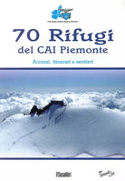 70 Rifugi Del CAI Piemonte Accessi