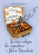 La mia valigia da sognatore