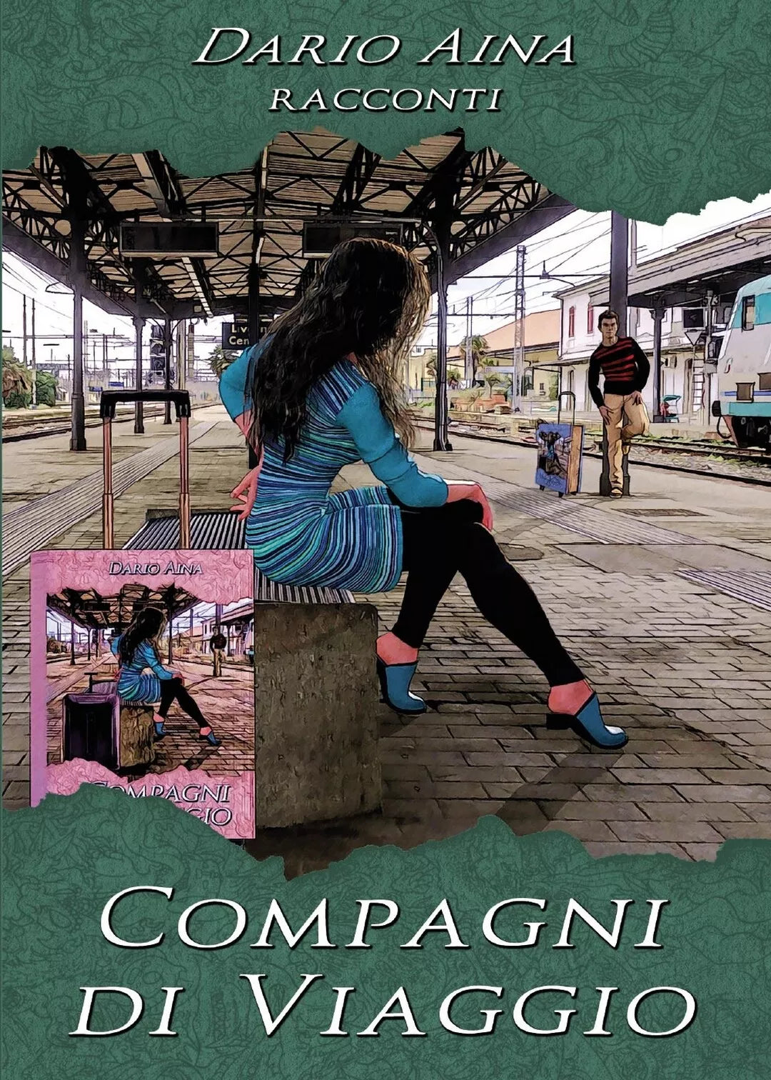 Compagni di viaggio di Dario Aina, 2016, Youcanprint