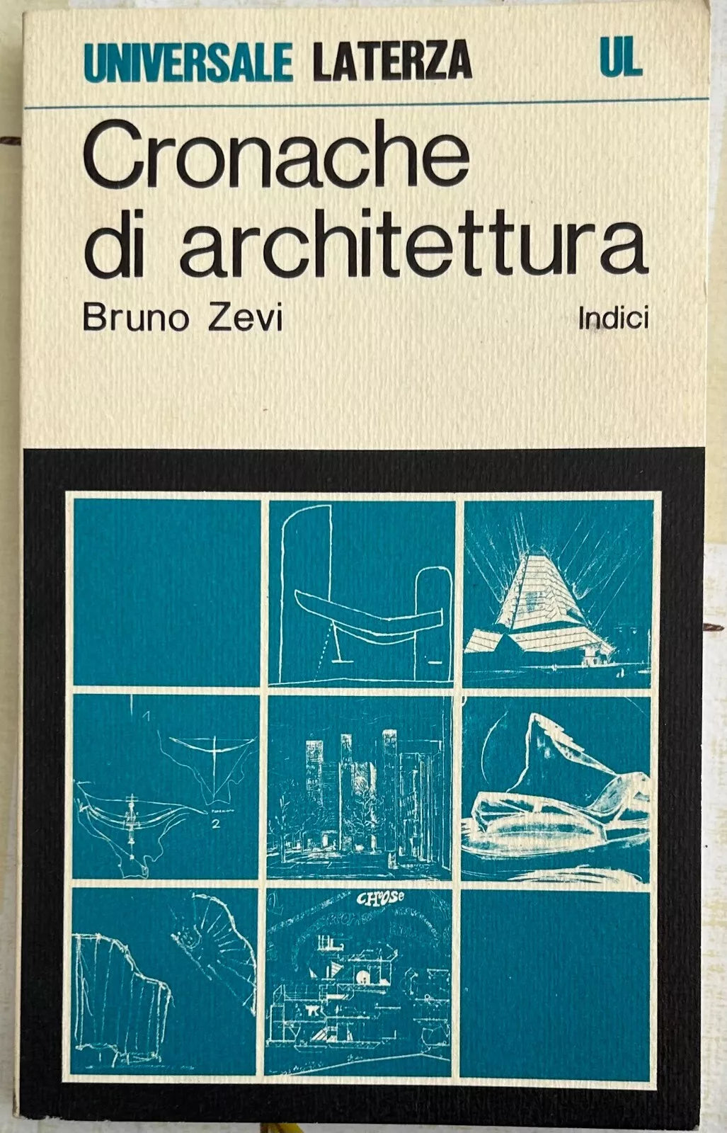 Cronache di architettura Indici di Bruno Zevi